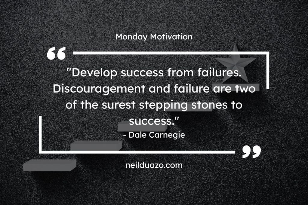 Monday Motivation: Discouragement is a Stepping Stone to&nbsp;Success